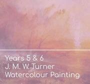 Year 5 and 6 Turner