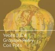 Y3 and 4 Grayson Perry Coil Pots