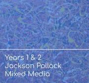Y1 and 2 Jackson Pollock